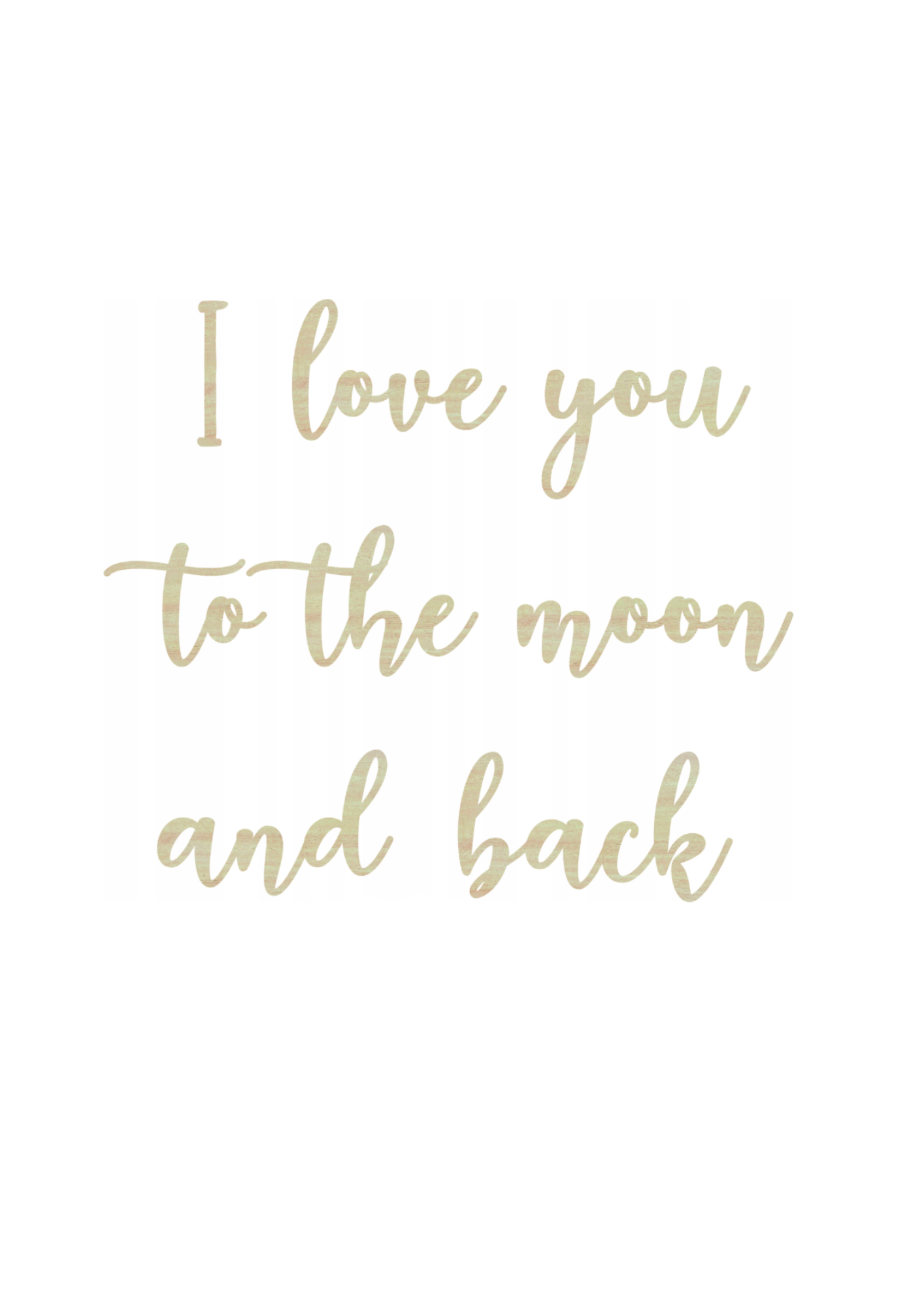 Love you to the moon and back
